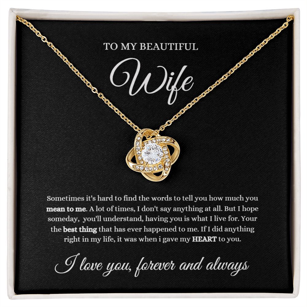 To My Beautiful Wife / Love Knot Necklace / best thing to happen to me
